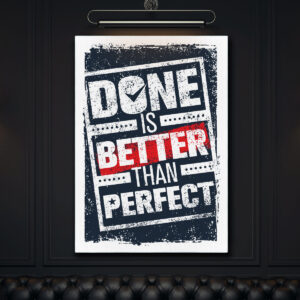 Tablou Done is better